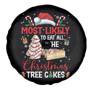 Funny Christmas Squad Spare Tire Cover Most Likely To Eat All The Christmas Tree Cakes TS10 Print Your Wear