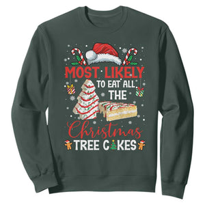 Funny Christmas Squad Sweatshirt Most Likely To Eat All The Christmas Tree Cakes TS10 Dark Forest Green Print Your Wear