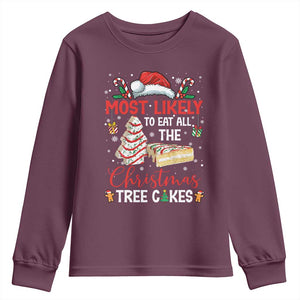 Funny Christmas Squad Youth Sweatshirt Most Likely To Eat All The Christmas Tree Cakes TS10 Maroon Print Your Wear