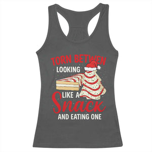 Torn Between Looking Like A Snack Or Eating One Christmas Racerback Tank Top Debbies Tree Cake TS10 Dark Heather Print Your Wear