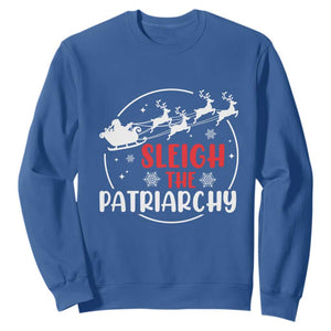 Sleigh The Patriarchy Sweatshirt Feminist Christmas Womens Rights TS10 Royal Blue Print Your Wear