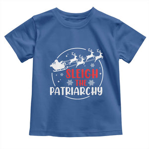 Sleigh The Patriarchy Toddler T Shirt Feminist Christmas Womens Rights TS10 Royal Blue Print Your Wear