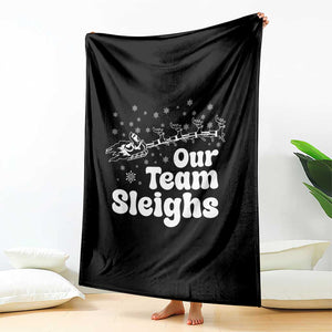Our Team Sleighs Christmas Matching Group Throw Blanket Office Team TS10 Print Your Wear