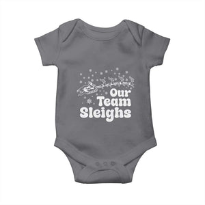 Our Team Sleighs Christmas Matching Group Baby Onesie Office Team TS10 Charcoal Print Your Wear