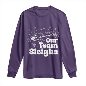 Our Team Sleighs Christmas Matching Group Long Sleeve Shirt Office Team TS10 Purple Print Your Wear