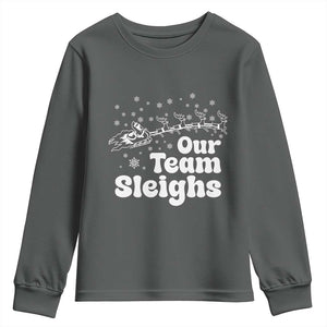 Our Team Sleighs Christmas Matching Group Youth Sweatshirt Office Team TS10 Dark Heather Print Your Wear