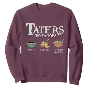 Taters Potatoes Sweatshirt Funny Movie Fans Holiday Gift TS10 Maroon Print Your Wear