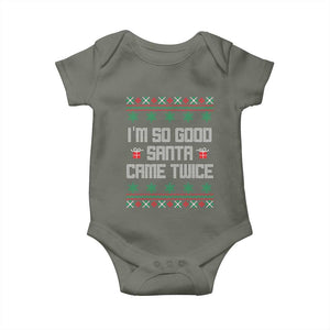 I'm So Good Santa Came Twice Baby Onesie Funny Ugly Matching Couple Christmas Outfit Pajama TS10 Military Green Print Your Wear