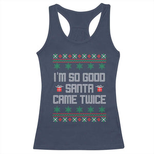 I'm So Good Santa Came Twice Racerback Tank Top Funny Ugly Matching Couple Christmas Outfit Pajama TS10 Navy Print Your Wear