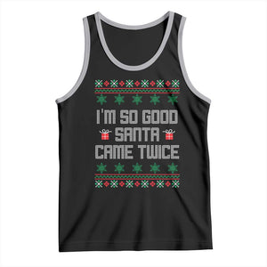 I'm So Good Santa Came Twice Tank Top Funny Ugly Matching Couple Christmas Outfit Pajama TS10 Black Athletic Heather Print Your Wear