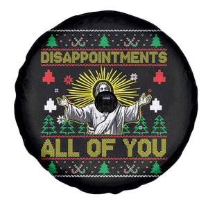 Funny Jesus Christmas Spare Tire Cover Disappointments All of You Jesus Ugly Xmas TS10 Print Your Wear