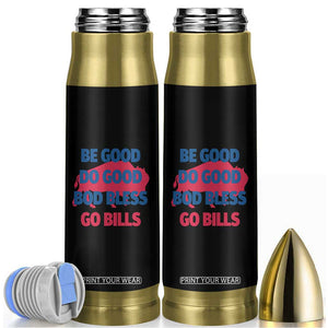 Football Lovers Bullet Tumbler Game Day Be Good Do Good God Bless Go BFB TS10 Black Print Your Wear