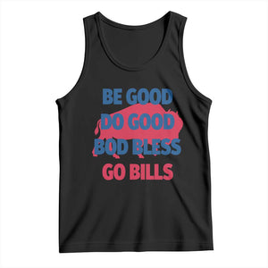 Football Lovers Tank Top Game Day Be Good Do Good God Bless Go BFB TS10 Black Print Your Wear