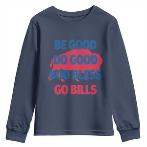 Football Lovers Youth Sweatshirt Game Day Be Good Do Good God Bless Go BFB TS10 Navy Print Your Wear
