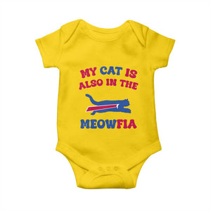 My Cat Is Also In The Meowfia Baby Onesie Cat Dad Football Lover Mafia Fan TS10 Daisy Print Your Wear