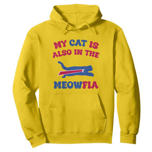 My Cat Is Also In The Meowfia Hoodie Cat Dad Football Lover Mafia Fan TS10 Daisy Print Your Wear