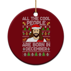 Funny Jesus Christmas December Birthday Ceramic Ornament Ugly Xmas TS10 1pc Red Print Your Wear
