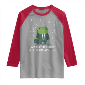 Funny Frog Raglan Shirt I Am The Executive Of This Dysfunction TS10 Sport Gray Red Print Your Wear