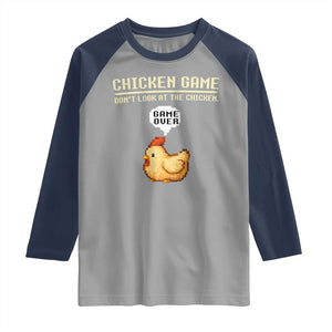 Funny Chicken Raglan Shirt Game Dont Look At The Chicken TS10 Sport Gray Navy Print Your Wear