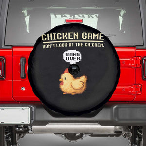 Funny Chicken Spare Tire Cover Game Dont Look At The Chicken TS10 Black Print Your Wear