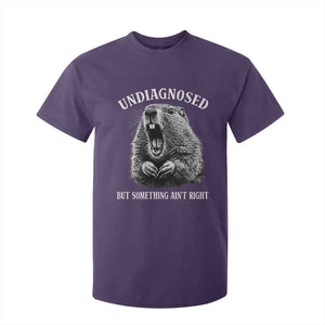 Funny Groundhog Meme Undiagnosed But Something Aint Right T Shirt For Kid TS10 Purple Print Your Wear