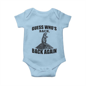 Funny Groundhog Day Baby Onesie Retro Guess Whos Back TS10 Light Blue Print Your Wear