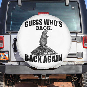Funny Groundhog Day Spare Tire Cover Retro Guess Whos Back TS10 No hole White Print Your Wear