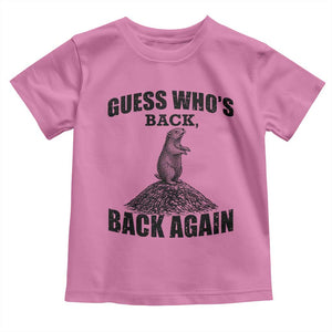 Funny Groundhog Day Toddler T Shirt Retro Guess Whos Back TS10 Azalea Print Your Wear