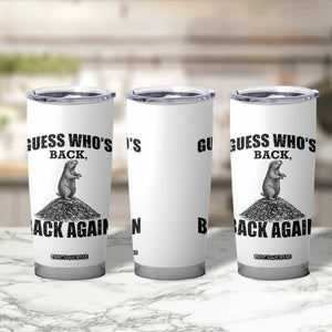 Funny Groundhog Day Tumbler Cup Retro Guess Whos Back TS10 Print Your Wear