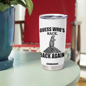 Funny Groundhog Day Tumbler Cup Retro Guess Whos Back TS10 Print Your Wear