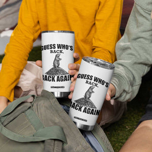 Funny Groundhog Day Tumbler Cup Retro Guess Whos Back TS10 Print Your Wear