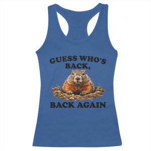 Groundhog Day Racerback Tank Top Funny Woodchuck Guess Whos Back TS10 Royal Blue Print Your Wear