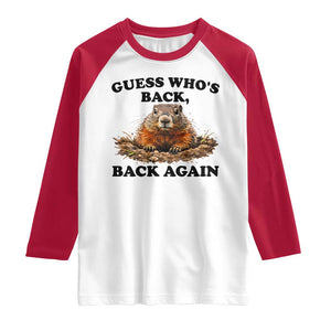 Groundhog Day Raglan Shirt Funny Woodchuck Guess Whos Back TS10 White Red Print Your Wear