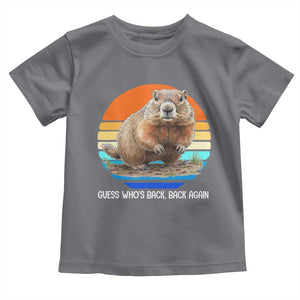 Groundhog Day Toddler T Shirt Retro Vintage Funny Woodchuck Guess Whos Back TS10 Charcoal Print Your Wear