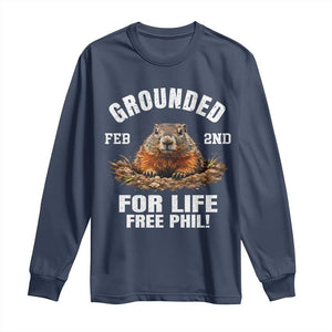 Funny Groundhog Long Sleeve Shirt Grounded For Life Ground Hog Day TS10 Navy Print Your Wear