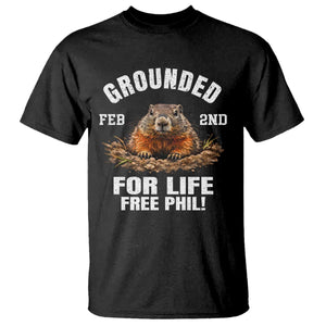 Funny Groundhog T Shirt Grounded For Life Ground Hog Day TS10 Black Print Your Wear