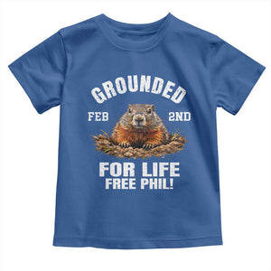 Funny Groundhog Toddler T Shirt Grounded For Life Ground Hog Day TS10 Royal Blue Print Your Wear