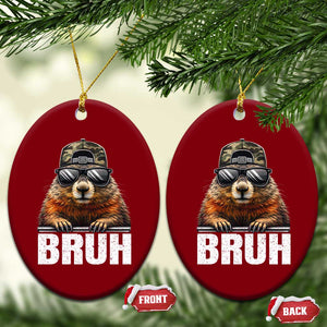Bruh Groundhog Ceramic Ornament Funny Woodchuck Camo Hat Youth Teens Kids Slang TS10 Print Your Wear