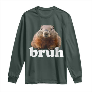 Bruh Groundhog Long Sleeve Shirt Funny Woodchuck Youth Teens Kids Slang TS10 Dark Forest Green Print Your Wear