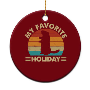 Groundhog Day Ceramic Ornament My Favorite Holiday Retro Woodchuck TS10 1pc Red Print Your Wear