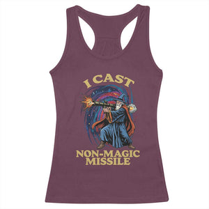 I Cast Non-Magic Missile Funny Wizard Parody Meme Racerback Tank Top TS10 Maroon Print Your Wear