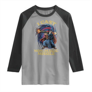 I Cast Non-Magic Missile Funny Wizard Parody Meme Raglan Shirt TS10 Sport Gray Black Print Your Wear