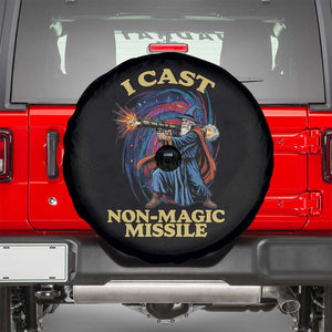 I Cast Non-Magic Missile Funny Wizard Parody Meme Spare Tire Cover TS10 Black Print Your Wear