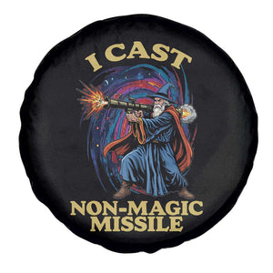 I Cast Non-Magic Missile Funny Wizard Parody Meme Spare Tire Cover TS10 Print Your Wear
