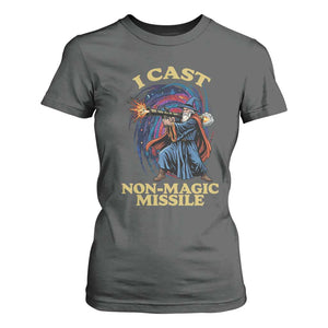 I Cast Non-Magic Missile Funny Wizard Parody Meme T Shirt For Women TS10 Dark Heather Print Your Wear