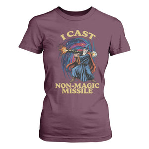 I Cast Non-Magic Missile Funny Wizard Parody Meme T Shirt For Women TS10 Maroon Print Your Wear