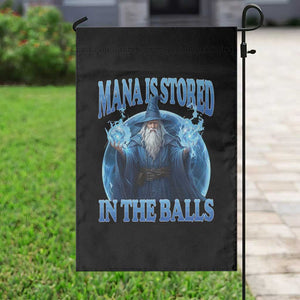 Funny Wizard Garden Flag Mana is Stored in The Balls Magician Sorcerer Witcher TS10 Print Your Wear