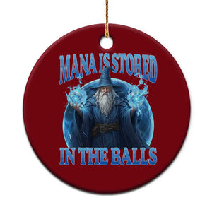 Funny Wizard Ceramic Ornament Mana is Stored in The Balls Magician Sorcerer Witcher TS10 1pc Red Print Your Wear