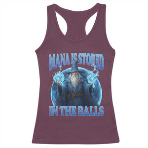 Funny Wizard Racerback Tank Top Mana is Stored in The Balls Magician Sorcerer Witcher TS10 Maroon Print Your Wear