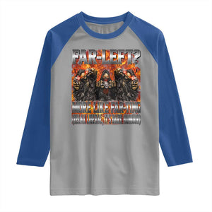 Funny Hard Skeleton Meme Bootleg Raglan Shirt Far Left? More Like Farting TS10 Sport Gray Royal Print Your Wear